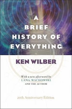 A Brief History of Everything (20th Anniversary Edition) by Wilber, Ken