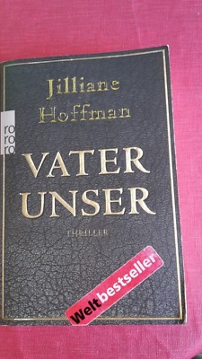 Vater unser von Jilliane Hoffman (2008, Taschenbuch)