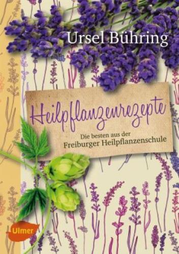 Thumbnail - Heilpflanzenrezepte Die Besten Aus Der Freiburger Heilpflanzenschule