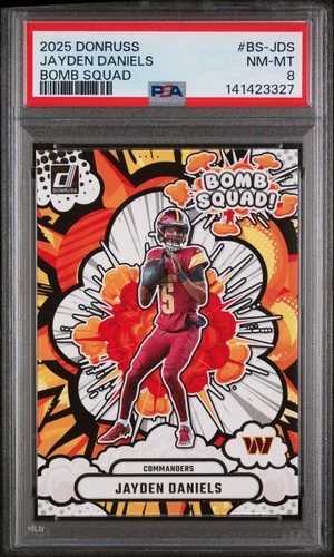 2025 Donruss - Jayden Daniels - #BS-JDS Bomb Squad PSA 8