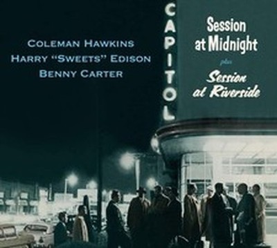 COLEMAN HAWKINS/HARRY 'SWEETS' EDISON/BENN SESSION AT MIDNIGHT/SESSION AT R (CD)