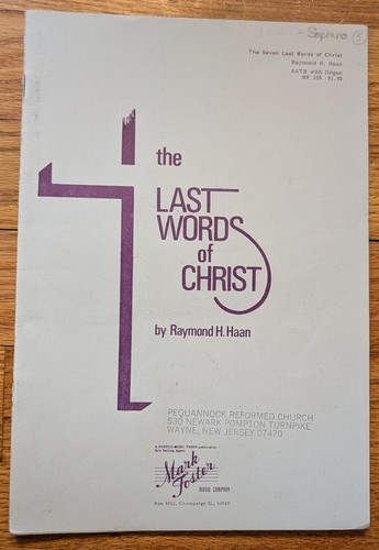 The Last Words Of Christ Choral Sheet Music SATB 1983 Raymond Haan