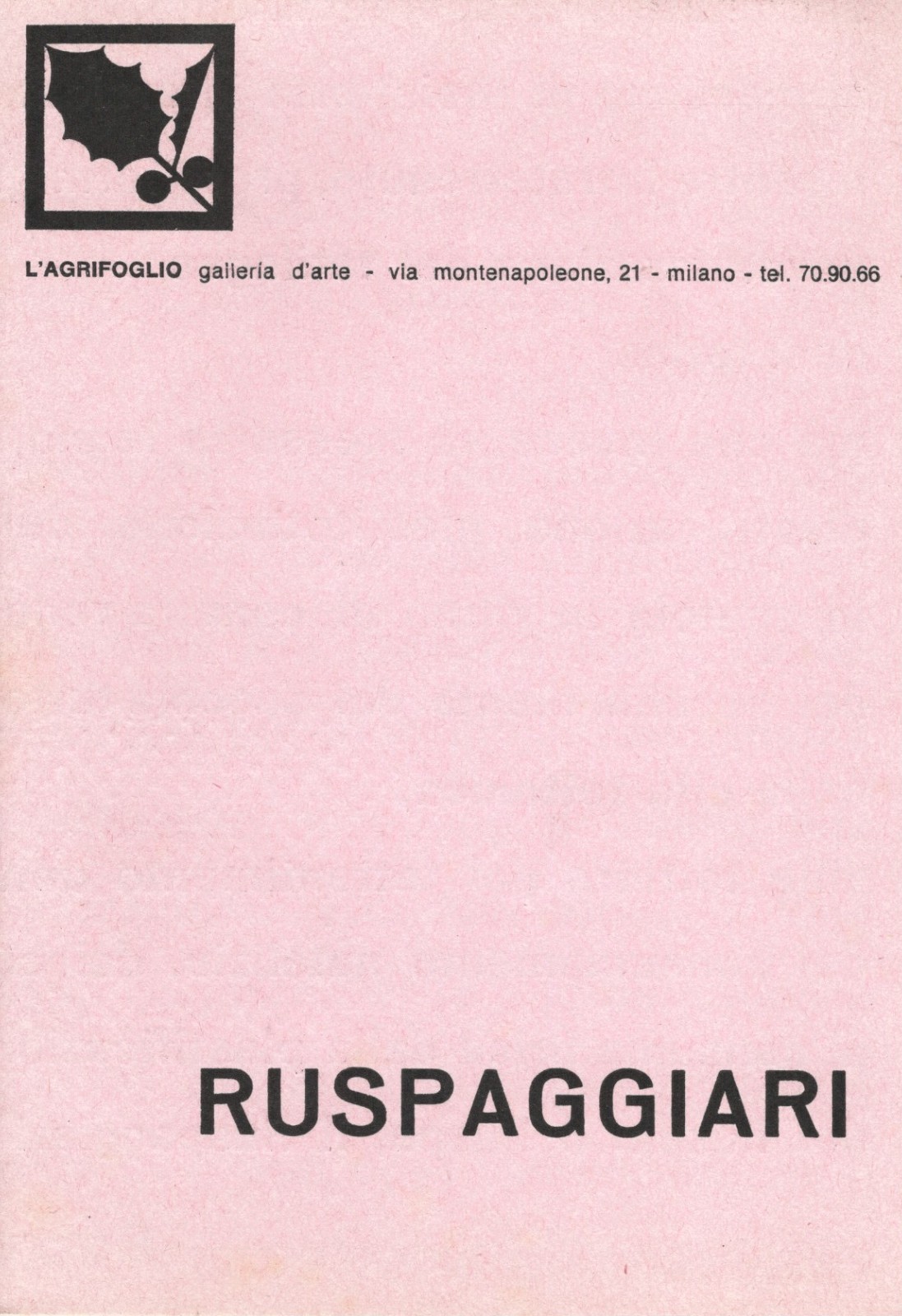 Gianni Ruspaggiari, Galleria L'Agrifoglio, Milano, 1969. Testo di Corrado Costa