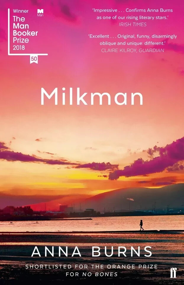 Milkman: WINNER OF THE MAN BOOKER PRIZE 2018 by Anna Burns Paperback