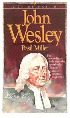 John Wesley Mass Market Paperbound Basil Miller