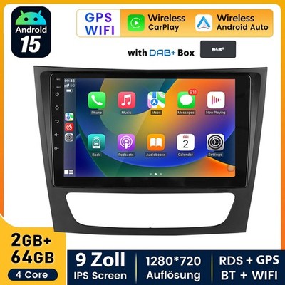 DAB+ Android 15 Autoradio Für Mercedes Benz CLS E-Class W211 W219 GPS NAVI WIFI