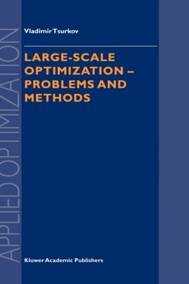 Tsurkov - Large-scale Optimization   Problems and Methods - New hardba - X555z