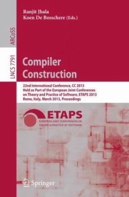 Compiler Construction : 22nd International Conference, Cc 2013, Held As Part ...