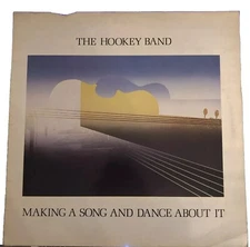 The Hookey Band, Make A Song And Dance About It, Vinyl Lp VG SIGNED Woodworm1983