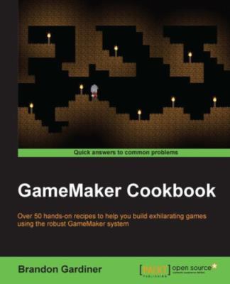 Gamemaker Cookbook, Paperback by Gardiner, Brandon, Brand New, Free shipping ...