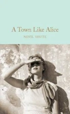 A Town Like Alice (Macmillan Collector's Library) - Hardcover - GOOD