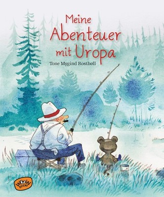Meine Abenteuer mit Uropa | Tone Mygind Rostbøll | 2019 | deutsch