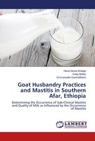 Goat Husbandry Practices And Mastitis In Southern Afar, Ethiopia Kelay Belihu