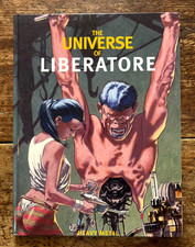 THE UNIVERSE OF LIBERATORE HB Book/2005/Heavy Metal/Ranxerox/Underground Comics