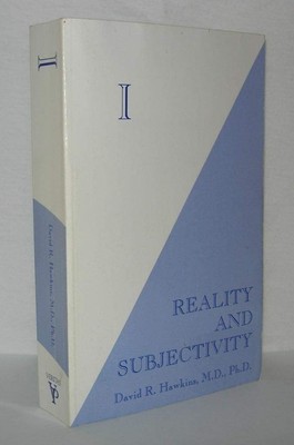 I: Reality and Subjectivity