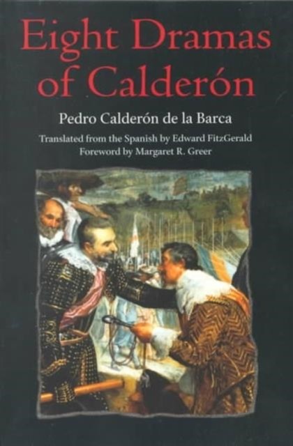 Eight Dramas of Calder243n by Pedro Calderon Barca PAPERBACK 9780252069031