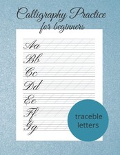 120 Calligraphy Practice Sheets Calligraphy and Hand Lettering Practice Workbook