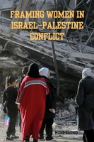 Mohd Rashid | Framing Women In Israel-Palestine Conflict | Taschenbuch (2026)