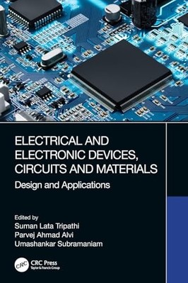 Electrical and Electronic Devices, Circuits and Materia -  NEW Suman Lata Trip 2