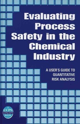 Bewertung der Prozesssicherheit in der chemischen Industrie: Ein Benutzerhandbuch zur Quanti...