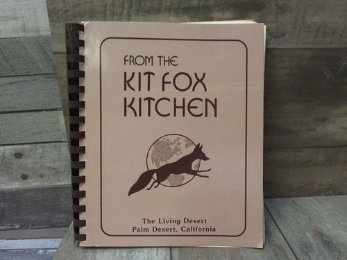 From the Kit Fox Kitchen  by Living Desert Docent Council Education Department o
