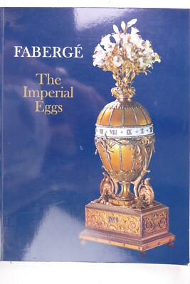 Fabergé The Imperial Eggs San Diego Museum of Art 1989 AusstellungskatalogTo2336
