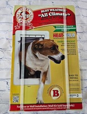 Ideal Pet Products RUFF WEATHER Dog Door Medium 7.25" x 13" Flap SEALED