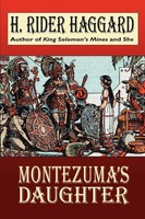 Montezuma's Daughter H. Rider Haggard Taschenbuch Kartoniert / Broschiert 2024