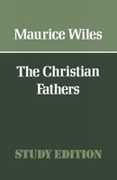 The Christian Fathers Maurice Wiles Taschenbuch Kartoniert / Broschiert Englisch