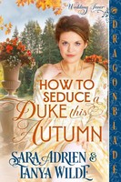 How To Seduce A Duke This Autumn A Regency Historical Romance Adrien (U. A.)