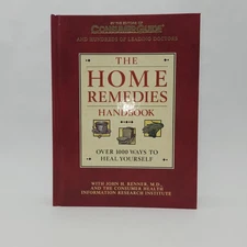 The Home Remedies Handbook Hardcover Consumer Guide Editors