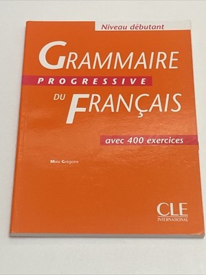 (NEW) Grammaire Progressive Du Français Alec 400 exercices by Maïa Grégoire (Pap
