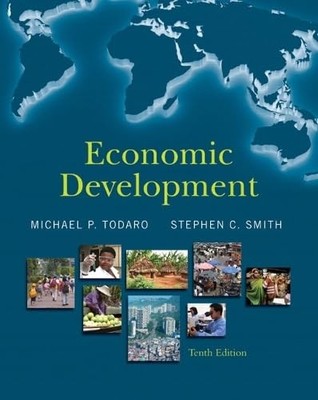 Economic Development (10th Edition) - hardcover Todaro, Michael P.|Smith, St...