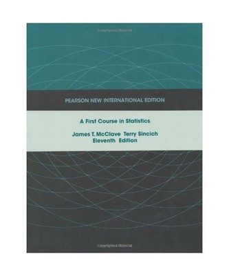 First Course in Statistics, A: Pearson New International Edition