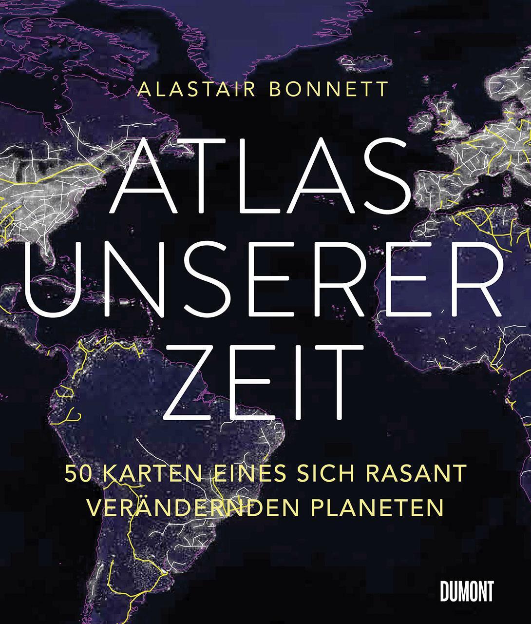 Thumbnail - Atlas Unserer Zeit | 50 Karten Eines Sich Rasant Verändernden Planeten