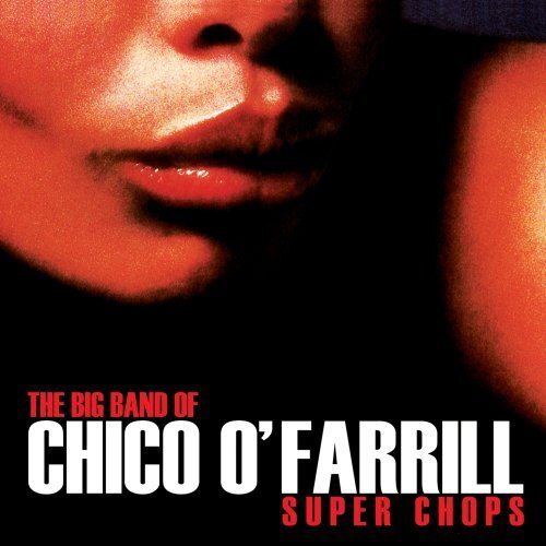 Chico O'Farrill Super Chops (CD) Album