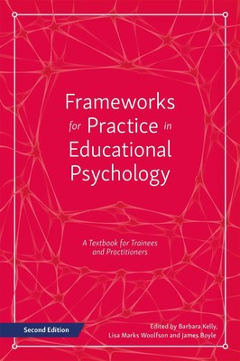 Barbara Kelly (u. a.) | Frameworks for Practice in Educational Psychology,...