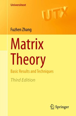 Matrix Theory Basic Results and Techniques Fuzhen Zhang Taschenbuch Universitext