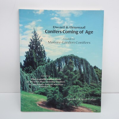 #ad Dwarf amp; Unusual Conifers Coming of Age A Guide to Mature Garden Conifers Cutler $11.87