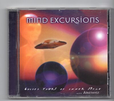 (JF504) Mind Excursions, Guided Tours Of Inner Space with Amethyst - 1999 CD