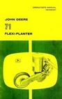 John Deere 71 Flexi Vegetable Planter Operators Manual