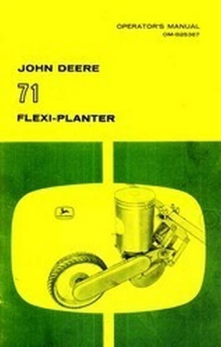 John Deere 71 Flexi Vegetable Planter Operators Manual