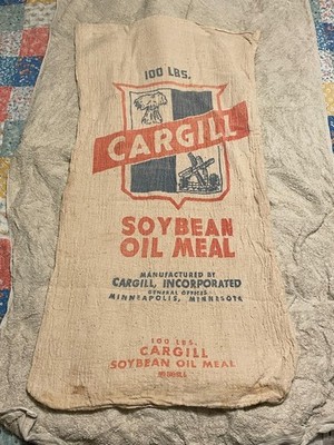 VTG. Cargill Soybean Oil Meal Cloth Seed Bag 100 Pounds Minn. MN