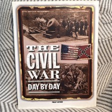 Phillip Katcher The Civil War Day by Day (1861-65) Militaria