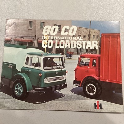 International Trucks Go CO Loadstar Truck Auto Dealership Brochure