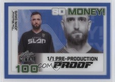 2025 Leaf Metal Power Slap So Money! 1/1 “The Machine” John Davis #SM-JD1 12hh