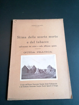 STIMA DELLE SCORTE MORTE E DEL TABACCO - Roberto Milletti- Epoca Fascista