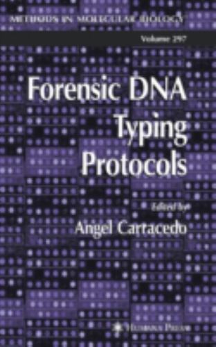 Methods in Molecular Biology Ser.: Forensic DNA Typing Protocols by ...