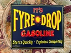FYRE-DROP GASOLINE PUMP VINTAGE ADVERTISING SIGN GAS OIL CAR RARE NICE