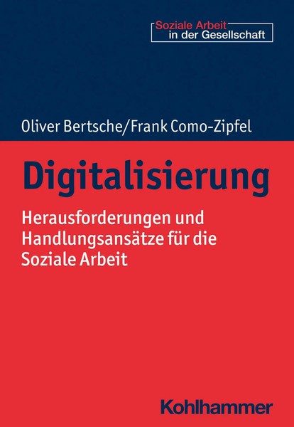 Digitalisierung | Herausforderungen Und HandlungsansäTze FüR Die Soziale Arbeit-image